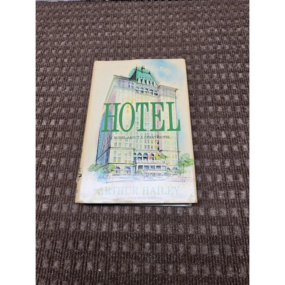 Hotel Arthur Hailey 1965 Hardcover Book Doubleday Vintage Fiction Dust Jacket